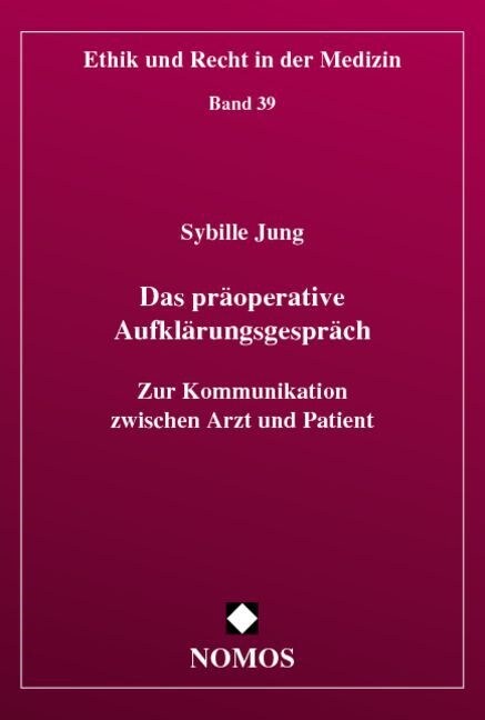 Das Praoperative Aufklarungsgesprach: Zur Kommunikation Zwischen Arzt Und Patient (Paperback)