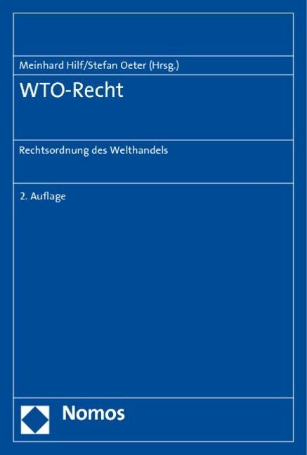 Wto-Recht: Rechtsordnung Des Welthandels (Paperback, 2)