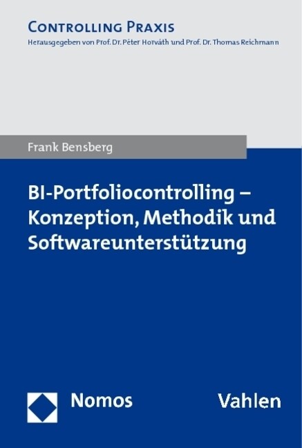 Bi-Portfoliocontrolling - Konzeption, Methodik Und Softwareunterstutzung (Paperback)