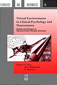 Virtual Environments in Clinical Psychology and Neuroscience (Hardcover)