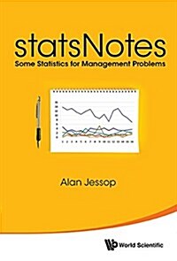 Statsnotes: Some Statistics for Management Problems (Hardcover)