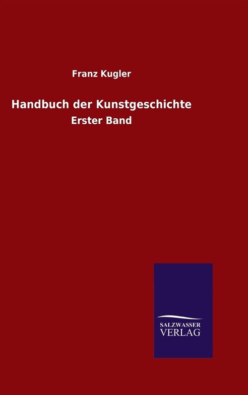 Handbuch Der Kunstgeschichte (Hardcover)