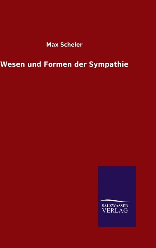 Wesen Und Formen Der Sympathie (Hardcover)