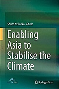 Enabling Asia to Stabilise the Climate (Hardcover, 2016)