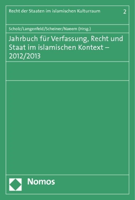 Jahrbuch Fur Verfassung, Recht Und Staat Im Islamischen Kontext - 2012/2013 (Paperback)