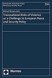 European Peace and Security Policy: Transnational Risks of Violence (Hardcover)