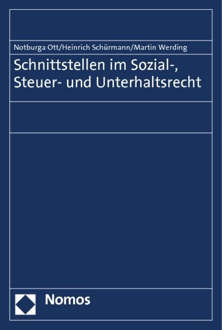 Schnittstellen Im Sozial-, Steuer- Und Unterhaltsrecht (Paperback)