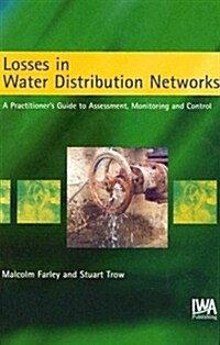 Losses in Water Distribution Networks (Hardcover)