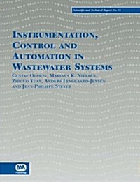 Instrumentation Control and Automation in Wastewater Systems (Paperback)