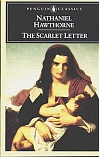 The Scarlet Letter: A Romance (The Penguin American Library) (Mass Market Paperback)