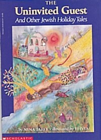 Uninvited Guest and Other Jewish Holiday Tales (Paperback)