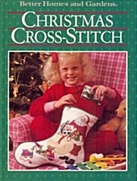 Christmas Cross-Stitch (Better Homes and Gardens) (Hardcover, 2nd)