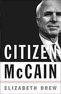 Citizen McCain (Hardcover, First Edition)