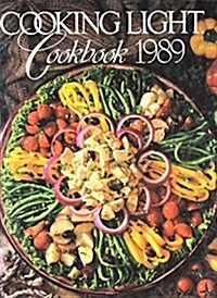 Cooking Light Cookbook 1989 (Cooking Light Annual Recipes) (Hardcover, 2nd Printing)