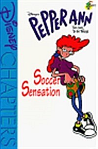 Disney Chapters: Pepper Ann Soccer Sensation (Paperback, 1st)