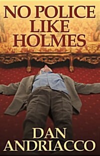 No Police Like Holmes (Paperback)