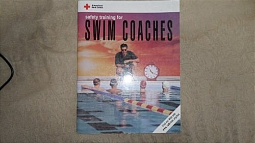 American Red Cross Safety Training for Swim Coaches/329449 (Paperback)