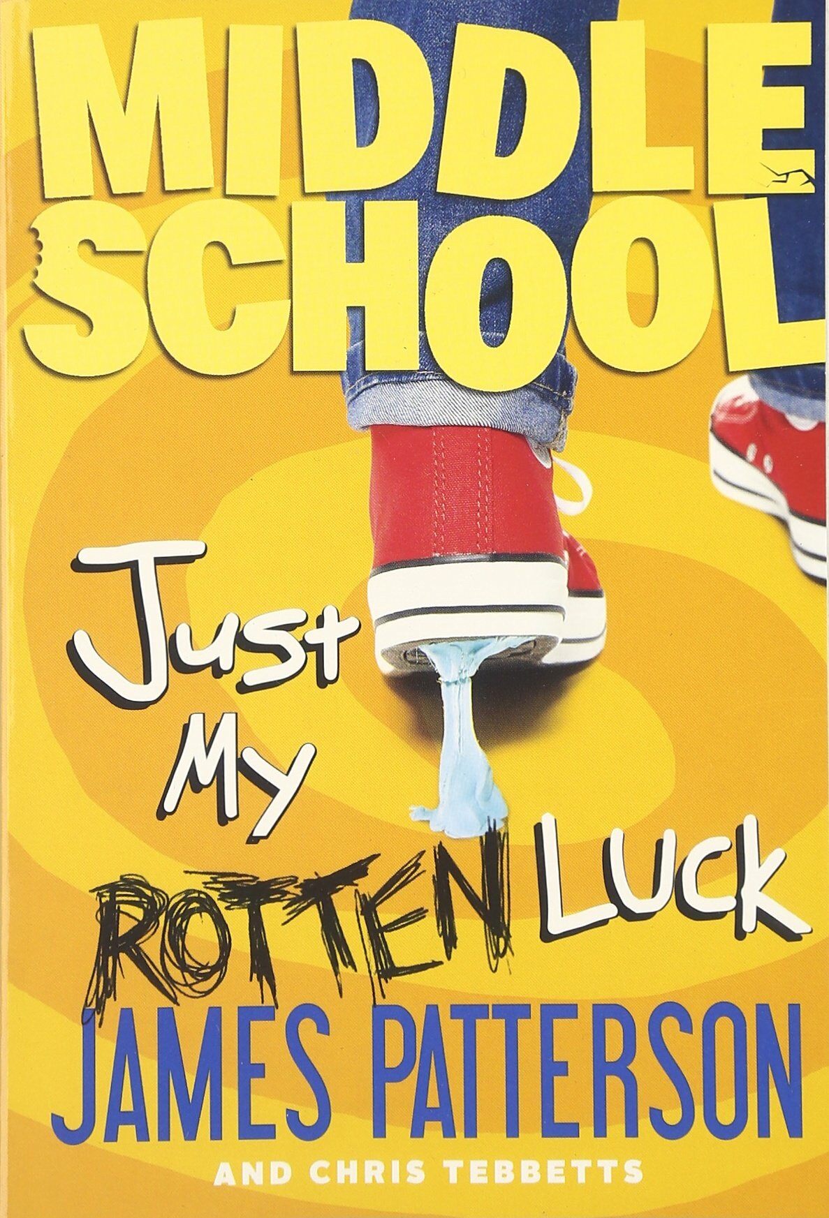 [중고] Middle School #7 : Just My Rotten Luck (Paperback)