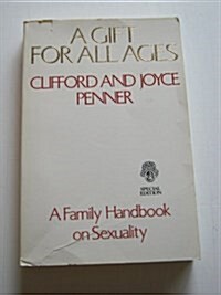 A Gift for All Ages: A Family Handbook on Sexuality (Paperback)