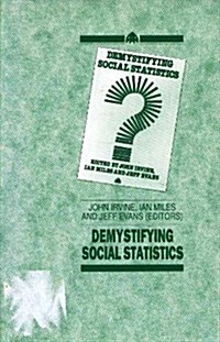 Demystifying Social Statistics (Paperback, Reissue)