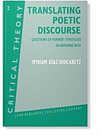 Translating Poetic Discourse (Hardcover)