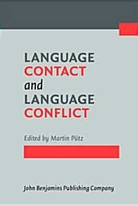 Language Contact and Language Conflict (Hardcover)