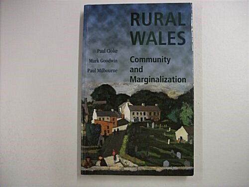 Rural Wales : Community and Marginalization (Paperback)