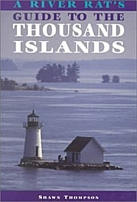 A River Rats Guide to the Thousand Islands (Paperback)