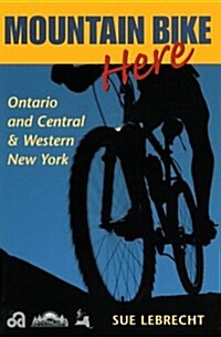 Mountain Bike Here (Paperback)