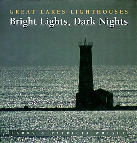 Bright Lights, Dark Nights (Hardcover)