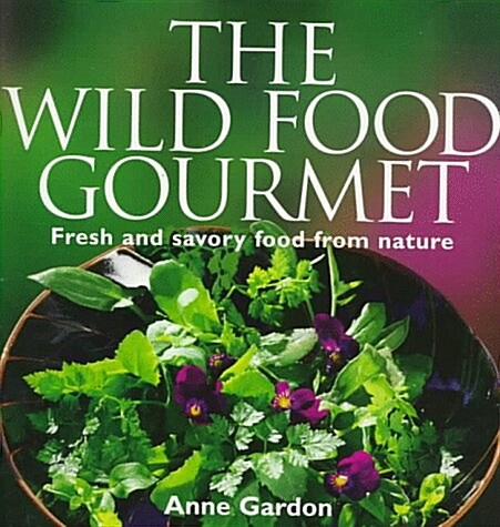 The Wild Food Gourmet (Paperback)