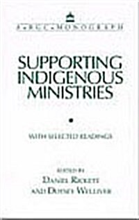 Supporting Indigenous Ministries (Paperback)