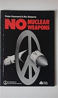 No Nuclear Weapons (Paperback)