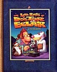 The Lab Rat of Doctor Eclair (School & Library)