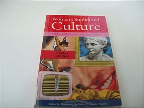 Womens Studies and Culture : A Feminist Introduction (Hardcover)