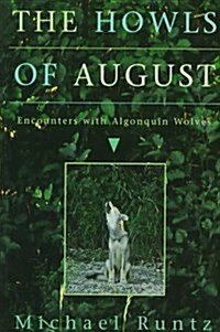 The Howls of August (Paperback)