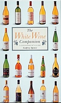 The White Wine Companion (Hardcover)