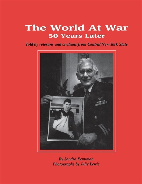 The World at War: 50 Years Later (Hardcover)