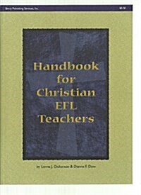 Handbook for Christian Efl Teachers (Paperback)