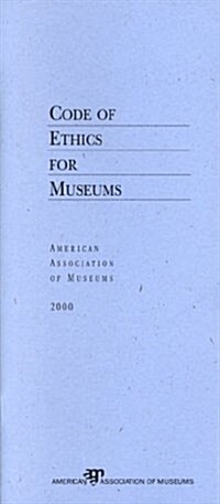 Code of Ethics for Museums (Paperback)