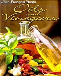 Oils and Vinegars (Paperback)