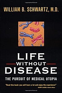 Life Without Disease (Paperback)