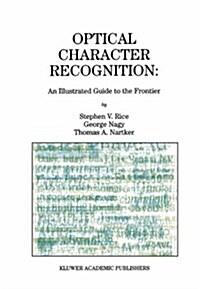 Optical Character Recognition: An Illustrated Guide to the Frontier (Hardcover, 1999)