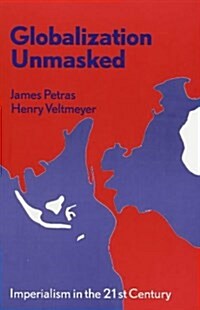 Globalization Unmasked (Hardcover)