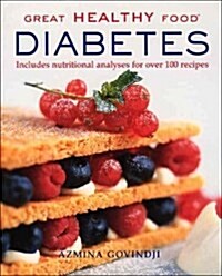 Great Healthy Food Diabetes (Paperback)