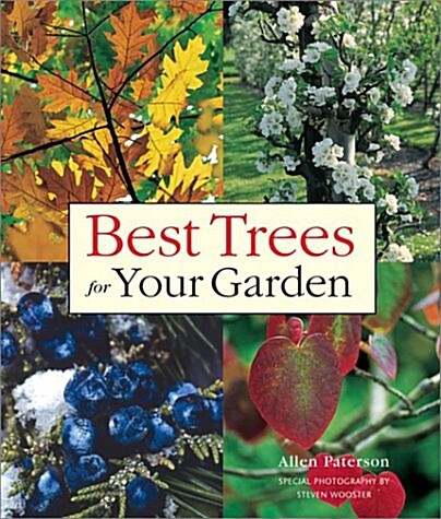 Best Trees for Your Garden (Paperback)