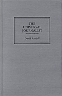 The Universal Journalist (Hardcover, 2nd, Subsequent)