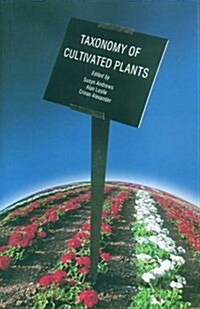 Taxonomy of Cultivated Plants : Third International Symposium (Hardcover)