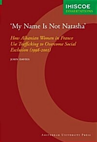 My Name Is Not Natasha (Paperback)