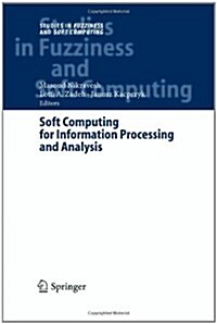Soft Computing for Information Processing and Analysis (Paperback)